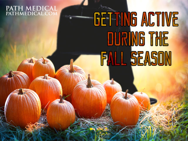 Get Active During the Fall Season - Path 411 Pain